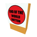 End Of The World Button