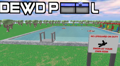 Dewd pool! (UPDATED!)